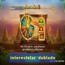 interestelar dublado google drive